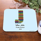 Crayon Letter© Personalized Teacher Mouse Pad
