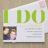 Wedding Announcement Save The Date Cards - I Do - 10321