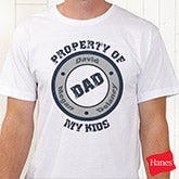 Personalized T-Shirts for Dads - Property Of My Kids - 10376