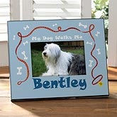 Personalized Dog Picture Frame - My Dog Walks Me - 10684