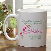 God Could Not Be Everywhere Personalized Coffee Mug