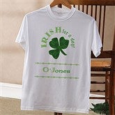 Irish For A Day© Adult T-Shirt - 11284-TS