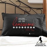 Elvis Are You Lonesome Tonight?™ Personalized Black Pillowcase - 11938