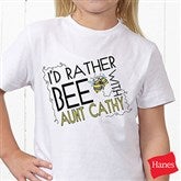 I'd Rather Bee With... Personalized Youth T-Shirt - 12078-YT