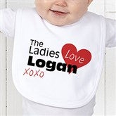 The Ladies Love Me Personalized Bib - 12521-B