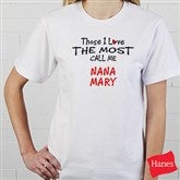 Those I Love The Most Colored T Shirt - 4746-CT