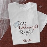 Mrs. Always Right© Personalized Tshirt - 8071-MAR