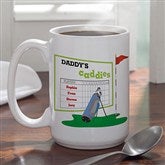 His Favorite Caddies Coffee Mug- 15 oz. - 8396-L