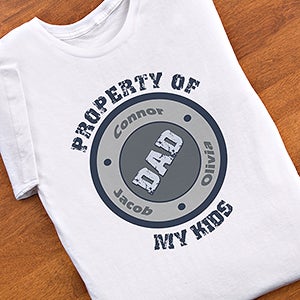 Personalized T-Shirts for Dads - Property Of My Kids - 10376
