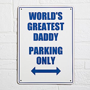 Custom World's Greatest Daddy Street Sign - 3591