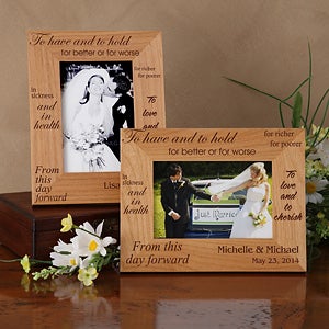 Engraved Wood Wedding Photo Frames - To Have and To Hold - 4047
