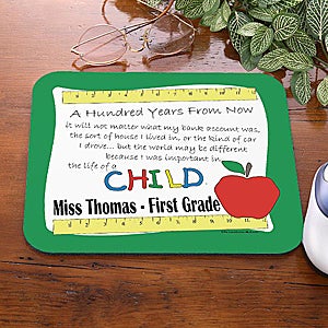 Personalized Teacher Mouse Pad - A Hundred Years From Now - 4239