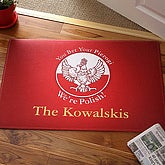 You Bet We're Polish!  Custom Doormat