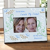 My Mother, My Friend© Personalized Photo Frame