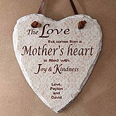 A Mother's Heart Slate Sign