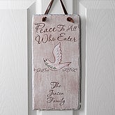 Peace To All Who Enter© Slate Plaque