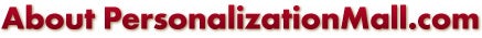 About PersonalizationMall.com