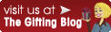 Visit our Gifting Blog