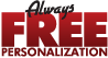 Always Free Personalization!