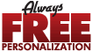 Always Free Personalization!