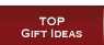 Top Gift Ideas