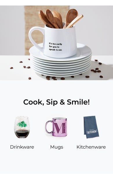 Cook, Sip, & Smile! Drinkware, Mugs, and Kitchenware