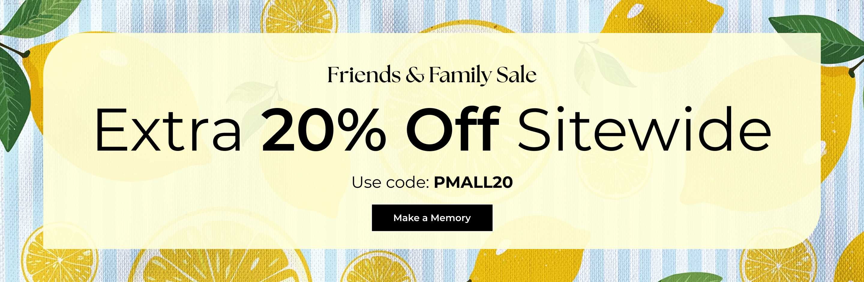 Friends And Family Sale Extra 20% Off Sitewide