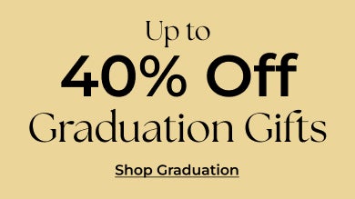 Save Up to 40% off Graduation Gifts