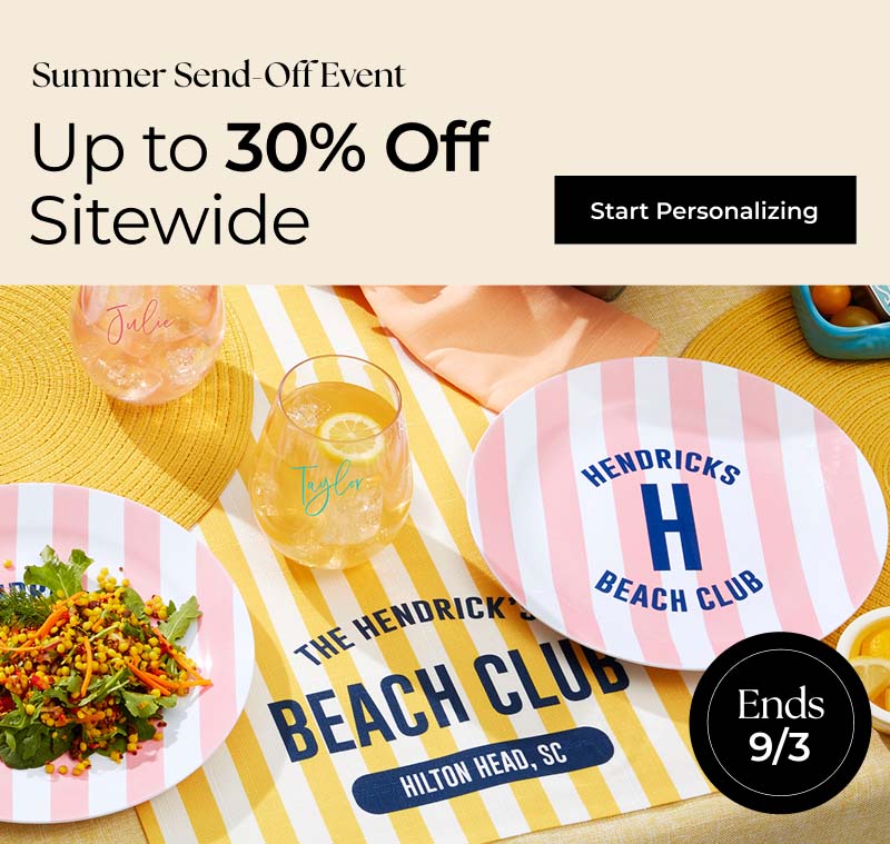 Summer send off event up to 30p off start personalizing