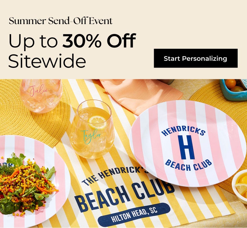Summer send off event up to 30p off start personalizing