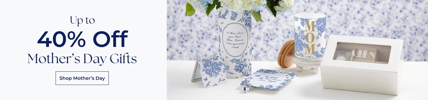 Save Up to 40% off Mother's Day Gifts