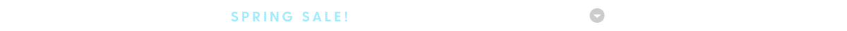 50% Off Spring Sale 50% Off Spring Sale