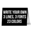 Product Thumbnail Write your own, any 3 line message
