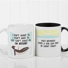 Personalized Retirement Coffee Mugs - Im Retired - 10174