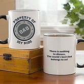 Personalized Fathers Coffee Mug - Property Of My Kids - 11723