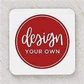 Design Your Own Custom Drink Coasters - 14132