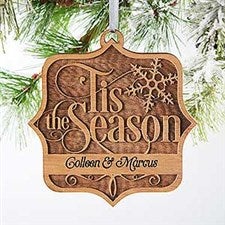 Personalized Wood Christmas Ornament - Tis the Season - 14810