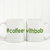 Personalized Social Media Coffee Mug - #Hashtag - 15206