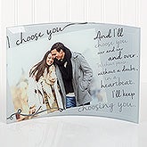 Personalized Romantic Photo Curved Glass - I Choose You - 16145