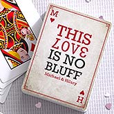 Personalized Romantic Playing Cards - Our Love Is No Bluff - 16353