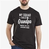 My Squad Calls Me Grandpa Personalized Shirts - 26611