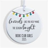 Friends Like You Personalized Ornaments - 28463
