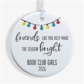 Friends Like You Personalized Ornaments - 28463