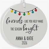 Friends Like You Personalized Ornaments - 28463