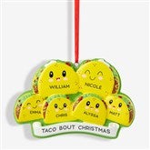 Taco Family Personalized Ornament  - 43984