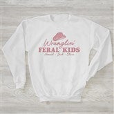 Kittenish Wranglin Feral Kids Personalized Crewneck Sweatshirt for Mom  - 54590
