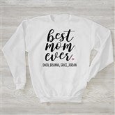 Personalized Best Mom Ever Sweatshirt by Jessie James Decker - 54760