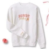 Embroidered Howdy Holidays Sweatshirts by Jessie James Decker - 56614