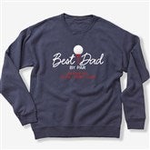 Best Dad By Par Personalized Adult Sweatshirts - 57378