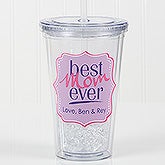 Personalized Acrylic Insulated Tumbler - Best. Mom. Ever - 16764